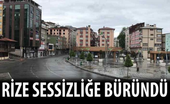 Kısıtlamanın İlk Gününde Rize Sokakları Boş Kaldı