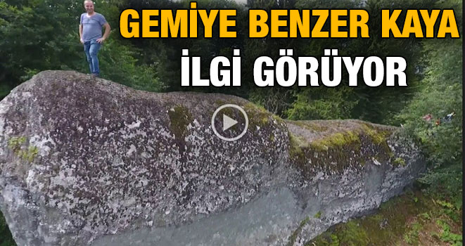 Gemiye Benzer Kaya İlgi Görüyor